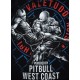 Pitbull West Coast pánské triko Vale Tudo černé